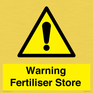 Warning Fertiliser Store